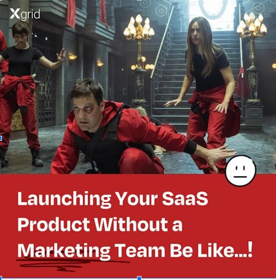 Social ad creative about launching a SaaS product without a marketing team